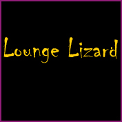 Lounge Lizard