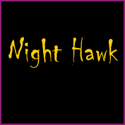 Night Hawk